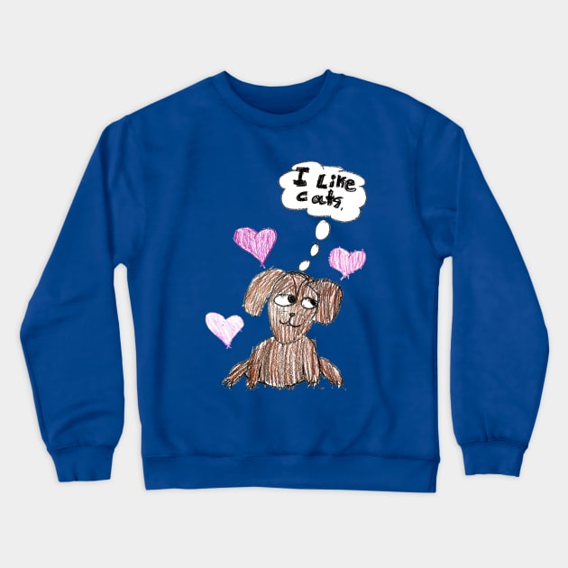 I Like Cats Says the Cute Dog Crewneck Sweatshirt by calisuri